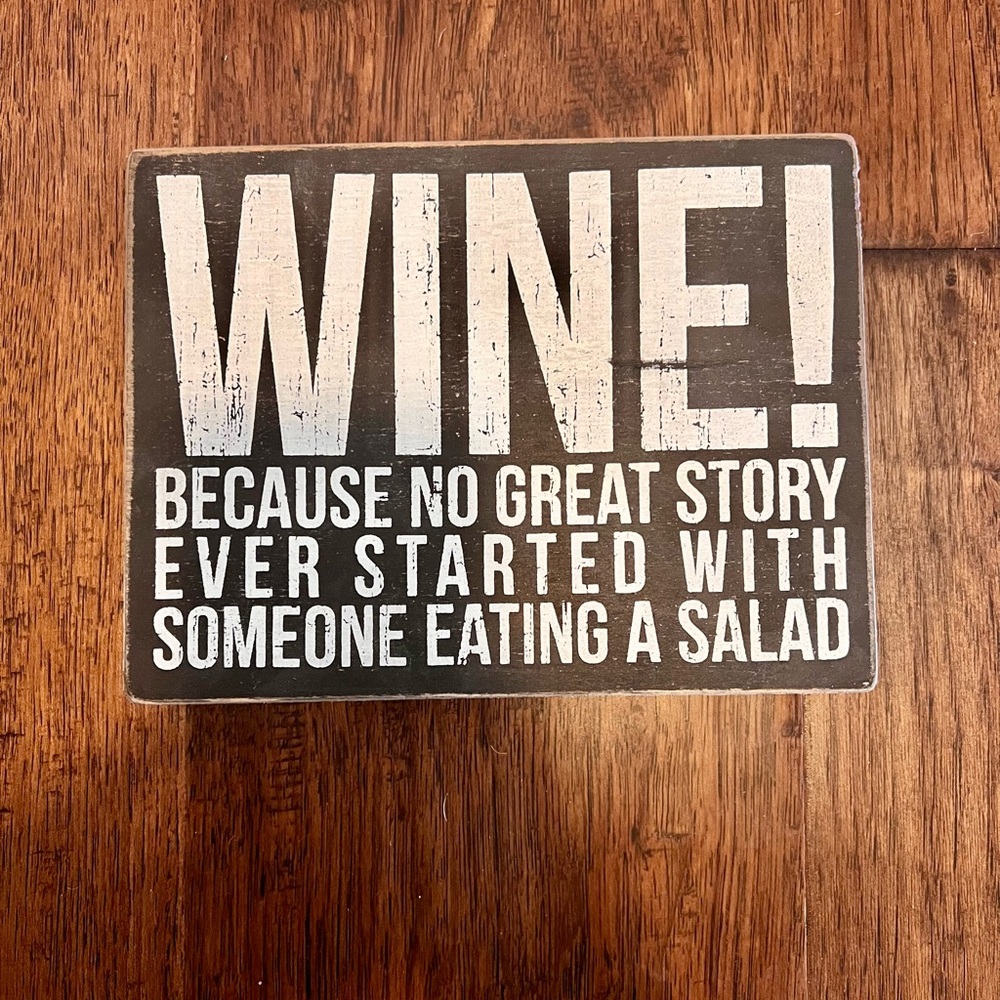 Primitives By Kathy - Humorous Wine Sign